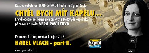 Chtěl bych mít kapelu (2016) - Signál Rádio